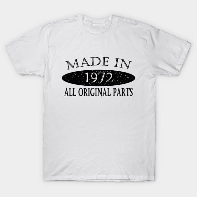 Made in 1972 T-Shirt by Seven Spirit